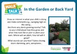 Walk & Talk activity ideas for when you're in the garden with your child.