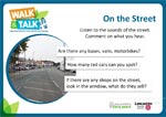 Walk & Talk activity ideas for when you're walking along streets, in town, or travelling on roads with your child.